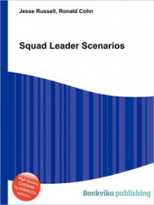 Squad Leader Scenarios